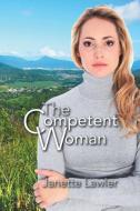 The Competent Woman di Janette Lawler edito da STRATEGIC BOOK PUB