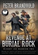 Revenge At Burial Rock di Peter Brandvold edito da Wolfpack Publishing LLC
