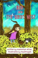 Riki and the Bird's Nest di Aammton Alias edito da Lulu.com
