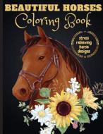 Beautiful Horses Coloring Book di Elena Sharp edito da erika ile