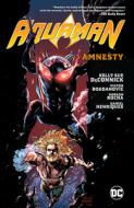 Aquaman Vol. 2: Amnesty di Kelly Sue Deconnick edito da D C COMICS