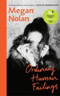 Ordinary Human Failings di Megan Nolan edito da Vintage Publishing