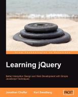 Learning Jquery di Karl Swedberg, Jonathan Chaffer edito da Packt Publishing