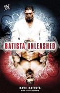 Batista Unleashed di Dave Batista edito da Simon & Schuster Ltd