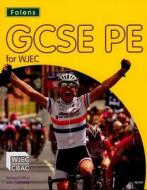 Gcse Pe For Wjec Student's Book di Julie Walmsley edito da Oxford University Press