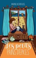 Les Petits Pains d'Epices di Marine Noirfalise edito da Books on Demand