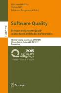 Software Quality. Software and Systems Quality in Distributed and Mobile Environments edito da Springer-Verlag GmbH