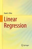 Linear Regression di David Olive edito da Springer-Verlag GmbH