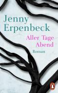 Aller Tage Abend di Jenny Erpenbeck edito da Penguin TB Verlag