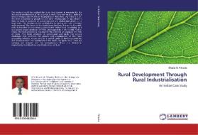 Rural Development Through Rural Industrialisation di Bharat M. Pithadia edito da LAP Lambert Academic Publishing
