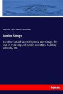 Junior Songs di John R. Sweney, William J. Kirkpatrick, William S Ferguson edito da hansebooks
