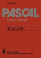 PASCAL systematisch di W. Remmele edito da Springer Berlin Heidelberg
