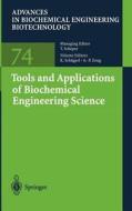 Tools and Applications of Biochemical Engineering Science edito da Springer Berlin Heidelberg