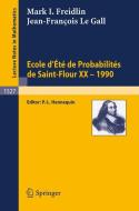Ecole d'Ete de Probabilites de Saint-Flour XX - 1990 di Mark I. Freidlin, Jean-Francois Le Gall edito da Springer Berlin Heidelberg