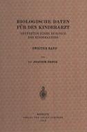 Biologische Daten für den Kinderarzt di Joachim Brock, Albrecht Peiper, Erwin Thomas edito da Springer Berlin Heidelberg