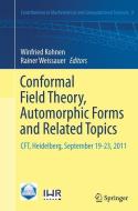 Conformal Field Theory, Automorphic Forms and Related Topics edito da Springer Berlin Heidelberg