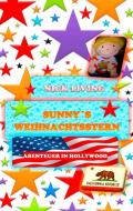 Sunny's Weihnachtsstern di Nick Living edito da Books on Demand