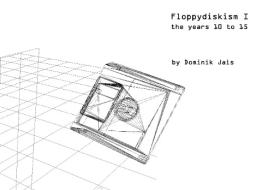 Floppydiskism I di Dominik Jais edito da Books on Demand