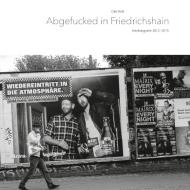 Abgefucked in Friedrichshain di Olle Wolf edito da Books on Demand