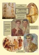 Libenter Latinum ! di Gertrud Tichy, Elisabeth Schranzhofer edito da Books on Demand