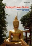 Pattaya Travel Guide di Marcel Liedtke edito da Books On Demand