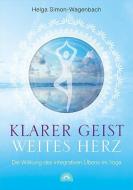 Klarer Geist - weites Herz di Helga Simon-Wagenbach edito da Via Nova, Verlag
