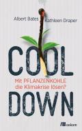 Cool down di Albert Bates, Kathleen Draper edito da Oekom Verlag GmbH