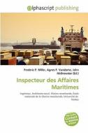 Inspecteur Des Affaires Maritimes di #Miller,  Frederic P.