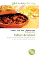 Culture Du Maroc di #Miller,  Frederic P.