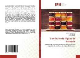 Confiture de Figues de Barbarie di Mariem Ben Jemaa, Raja Serairi, Hajer Debbabi edito da Éditions universitaires européennes