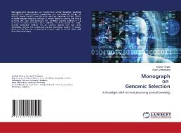 Monograph on Genomic Selection di Vaishali Khare, Kush Shrivastava edito da LAP LAMBERT Academic Publishing