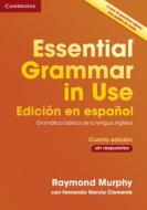 Essential Grammar In Use Book Without Answers Spanish Edition di Raymond Murphy edito da Cambridge University Press