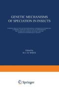 Genetic Mechanisms of Speciation in Insects edito da Springer Netherlands