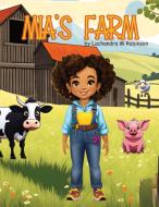 Mia's Farm di Lachandra M Robinson edito da Lachandra M Robinson