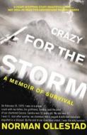Crazy For The Storm di Norman Ollestad edito da Harpercollins Publishers