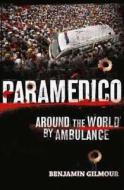 Paramedico di Benjamin Gilmour edito da HarperCollins Publishers