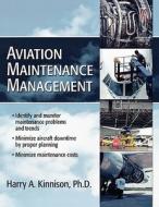 Aviation Maintenance Management di Harry A. Kinnison edito da Mcgraw-hill Education - Europe