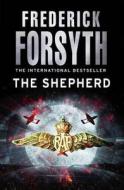 Shepherd di Ian Forsyth, Frederick Forsyth edito da Arrow