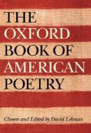 The Oxford Book of American Poetry di David Lehman edito da Oxf.U.P.
