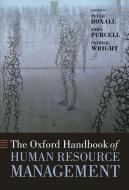 The Oxford Handbook of Human Resource Management di Peter Boxall edito da OXFORD UNIV PR