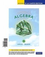 Elementary & Intermediate Algebra for College Students, Books a la Carte Edition di Allen R. Angel edito da Pearson