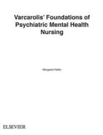 Varcarolis' Foundations of Psychiatric Mental Health Nursing di Margaret Halter edito da SAUNDERS