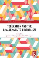 Toleration And The Challenges To Liberalism edito da Taylor & Francis Ltd