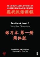 The Routledge Course In Modern Mandarin Chinese di Claudia Ross, Baozhang He, Pei-Chia Chen, Meng Yeh edito da Taylor & Francis Ltd
