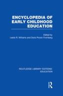 Encyclopedia Of Early Childhood Education edito da Taylor & Francis Ltd