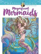 Creative Haven Magnificent Mermaids Coloring Book di Marjorie Sarnat edito da Dover Publications Inc.