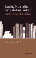 Reading Material in Early Modern England di Heidi Brayman Hackel edito da Cambridge University Press