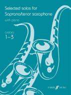 Selected Solos for Tenor Saxophone: Grades 1-3 di Alfred Publishing edito da Faber Music Ltd