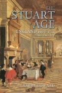 The Stuart Age: England, 1603-1714 di Barry Coward, B. Coward edito da LONGMAN