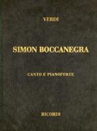 Simon Boccanegra: Canto E Pianoforte edito da RICORDI